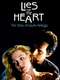 Lies of the Heart: The Story of Laurie Kellogg