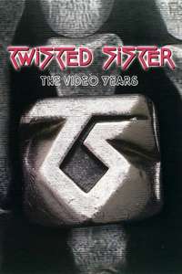 Twisted Sister: The Video Years - Poster