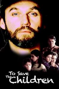 To Save the Children - Poster