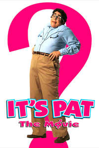 It's Pat - Poster