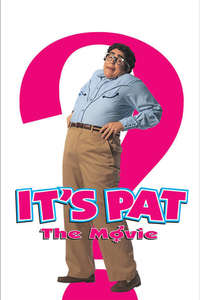 It's Pat - Poster