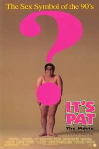 It's Pat - Poster