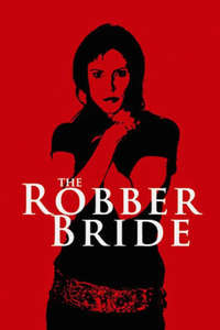 The Robber Bride - Poster