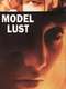 Model Lust