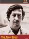 The True Story of Killing Pablo
