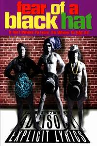 Fear of a Black Hat - Poster