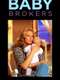 Baby Brokers