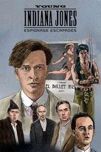 The Adventures of Young Indiana Jones: Espionage Escapades - Poster