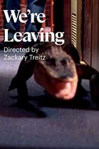 We're Leaving - Poster
