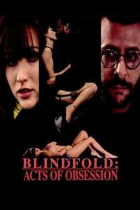Blindfold: Acts of Obsession - Poster