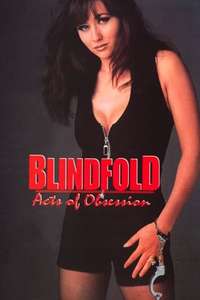 Blindfold: Acts of Obsession - Poster