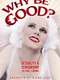 Why Be Good: Sexuality & Censorship in Early Cinema