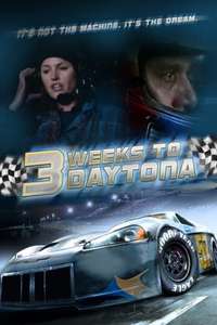 3 Weeks to Daytona - Poster