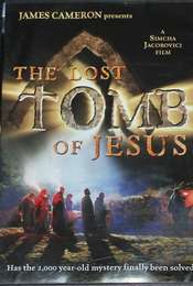 The Lost Tomb Of Jesus: A Critical Look