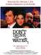 Don't Drink the Water