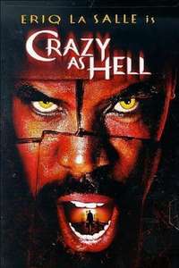 Crazy As Hell - Poster