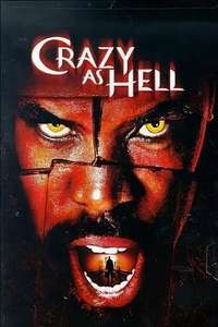 Crazy As Hell - Poster