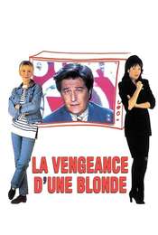 La vengeance d'une blonde