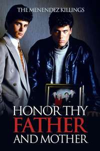 Honor Thy Father and Mother: The True Story of the Menendez Murders - Poster