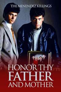 Honor Thy Father and Mother: The True Story of the Menendez Murders - Poster