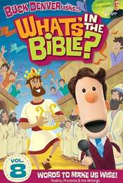 What's in the Bible: Words to Make Us Wise