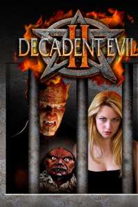 Decadent Evil 2 - Poster