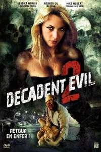 Decadent Evil 2 - Poster