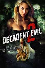 Decadent Evil 2
