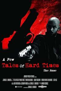 A Few Tales of Hard Times: Chapter 4 - The Name - Poster