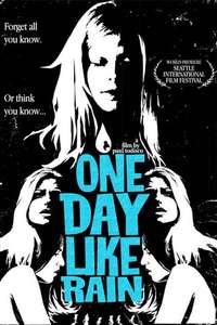 One Day Like Rain - Poster