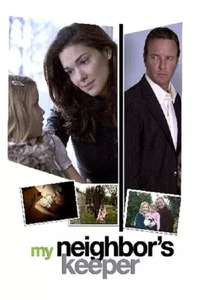 My Neighbor's Keeper - Poster