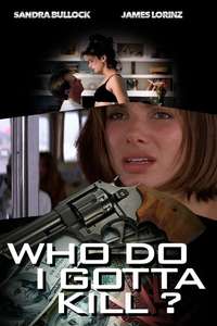 Who Do I Gotta Kill? - Poster
