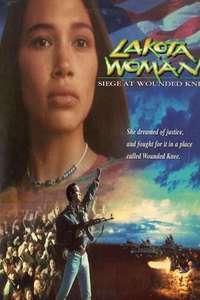 Lakota Woman: Siege at Wounded Knee - Poster