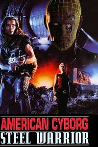 American Cyborg: Steel Warrior - Poster