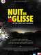 Nuit de la glisse: At the Very Last Moment