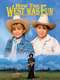 How The West Was Fun