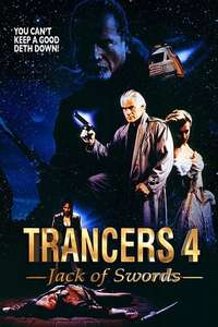 Trancers 4: Jack of Swords - Poster