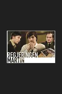 Regjeringen Martin - Poster
