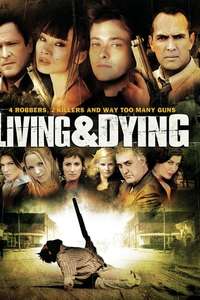 Living & Dying - Poster