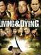Living & Dying