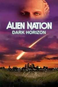 Alien Nation: Dark Horizon - Poster