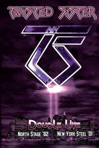 Twisted Sister North Stage '82 - Poster