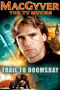 MacGyver: Trail to Doomsday - Poster
