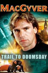MacGyver: Trail to Doomsday - Poster