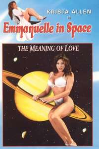 Emmanuelle in Space 7: The Meaning of Love - Poster