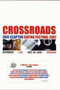 Eric Clapton's Crossroads Guitar Festival 2007 - Poster
