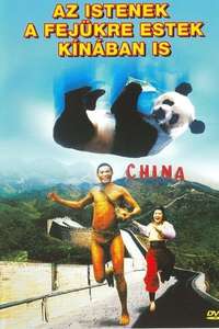 The Gods Must Be Funny in China - Poster