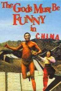 The Gods Must Be Funny in China - Poster