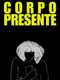 Corpo Presente