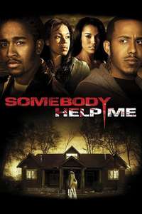 Somebody Help Me - Poster